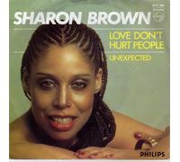 SHARON BROWN - SHARON BROWN / LOVE DON'T HURT PEOPLE