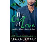 Sharon C Cooper The Cost of Love (Tascabile) Jenkins & Sons Construction