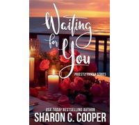 Sharon C Cooper Waiting for You (Tascabile) Priestly Family