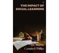 Sharon Campbell-Phillips The Impact of Social Learning (Tascabile)