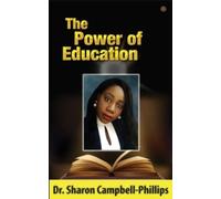 Sharon Campbell-Phillips The Power of Education (Tascabile)