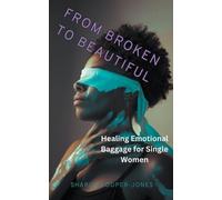 Sharon Cooper-Jones From Broken to Beautiful (Tascabile)