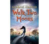 Sharon Creech Walk Two Moons (Tascabile) Walk Two Moons