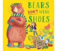 Sharon Davey Bears Don't Wear Shoes (Copertina rigida)