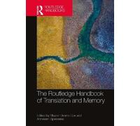 Sharon Deane-Cox The Routledge Handbook of Translation and Memory (Tascabile)