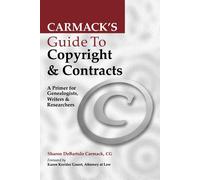 Sharon DeBartolo Carmack Carmack's Guide to Copyright & Contracts (Tascabile)