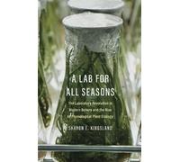 Sharon E. Kingsland A Lab for All Seasons (Copertina rigida)