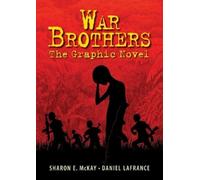 Sharon E. McKay War Brothers (Tascabile)