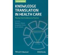 Sharon E. Straus Knowledge Translation in Health Care (Tascabile)