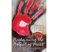 Sharon Ely Pearson Reclaiming The Gospel of Peace (Tascabile)