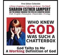 Sharon Esther L Who Knew God Was Such a Chatterbox - God Is Go Do (Tascabile)