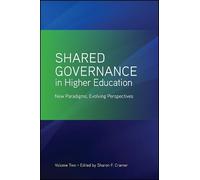 Sharon F. Cramer Shared Governance in Higher Education (Tascabile)