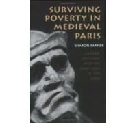 Sharon Farmer Surviving Poverty in Medieval Paris (Tascabile)