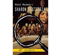 Sharon festeggia. Con Libro in brossura