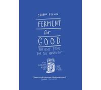 Sharon Flynn Ferment For Good (Copertina rigida)