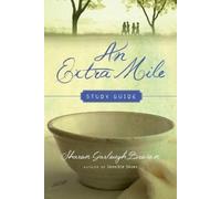 Sharon Garlough Brown An Extra Mile Study Guide (Tascabile)