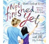 Sharon Garlough Brown Not Finished Yet (Copertina rigida)