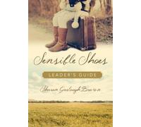 Sharon Garlough Brown Sensible Shoes Leader`s Guide (Tascabile)