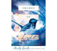 Sharon Garlough Brown Shades of Light Study Guide (Tascabile)