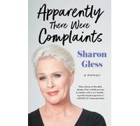 Sharon Gless Apparently There Were Complaints (Tascabile)