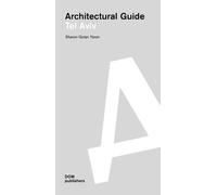Sharon Golan Yaron Tel Aviv (Tascabile) Architectural Guide