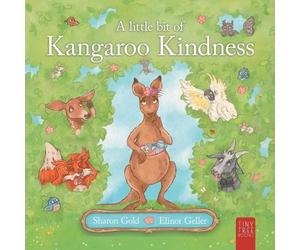 Sharon Gold A Little Bit of Kangaroo Kindness (Tascabile)