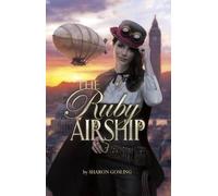 Sharon Gosling The Ruby Airship (Copertina rigida) Diamond Thief