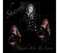 Sharon Hardman - Teach Me to Love