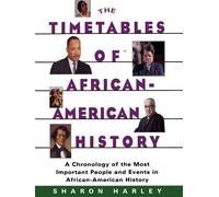 Sharon Harley The Timetables of African-American History (Tascabile)
