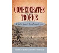 Sharon Hartman Strom Frederick Stirton Wea Confederates in the Trop (Tascabile)