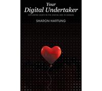 Sharon Hartung Your Digital Undertaker (Tascabile)