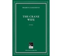 Sharon Hashimoto The Crane Wife (Copertina rigida)