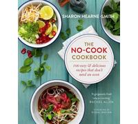 Sharon Hearne-Smith The No-cook Cookbook (Copertina rigida)