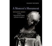 Sharon Hecker A Moment's Monument (Copertina rigida)