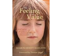 Sharon Hewitt Rawlette Feeling of Value (Tascabile)
