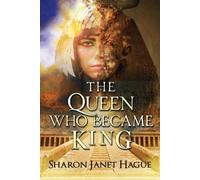 Sharon Janet Hague The Queen Who Became King (Tascabile) Ancient Egypt