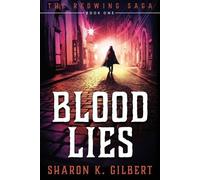 Sharon K Gilbert Blood Lies (Tascabile) Redwing Saga
