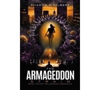 Sharon K Gilbert The Armageddon Strain (Tascabile) Laodicea Chronicles