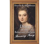 Sharon K Middleton Diary of the Reluctant Duchess (Tascabile) McCarron's Corner