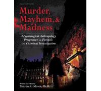 Sharon K. Moses Murder, Mayhem & Madness (Tascabile)