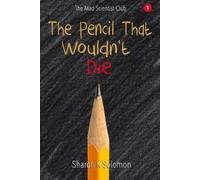 Sharon K Solomon The Pencil That Wouldn't Die (Tascabile)