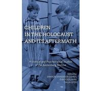 Sharon Kangisser Cohen Eva Children in the Holocaust and its (Copertina rigida)