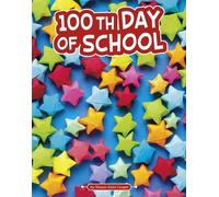 Sharon Katz Cooper 100th Day of School (Copertina rigida)