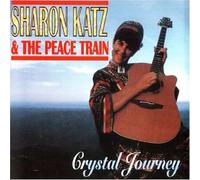 Sharon Katz & Peace Train - Crystal Journey