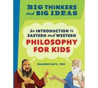 Sharon Kaye Ph.D. Big Thinkers and Big Ideas (Tascabile)
