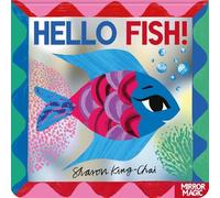 Sharon King-Chai Hello Fish (Libro di cartone) Mirror Magic