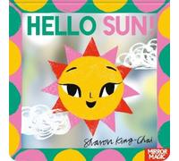 Sharon King-Chai Hello Sun (Libro di cartone) Mirror Magic