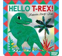 Sharon King-Chai Hello T-rex (Libro di cartone) Mirror Magic