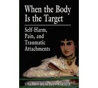 Sharon Klayman Farber When the Body Is the Target (Copertina rigida)