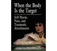Sharon Klayman Farber When the Body Is the Target (Copertina rigida)